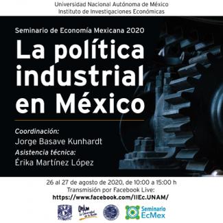 XXVI Seminario de Economía Mexicana. Política Industrial en México. 202