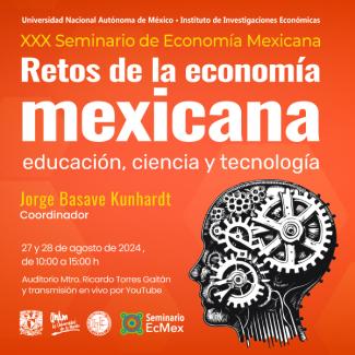 XXX Seminario de Economía Mexicana