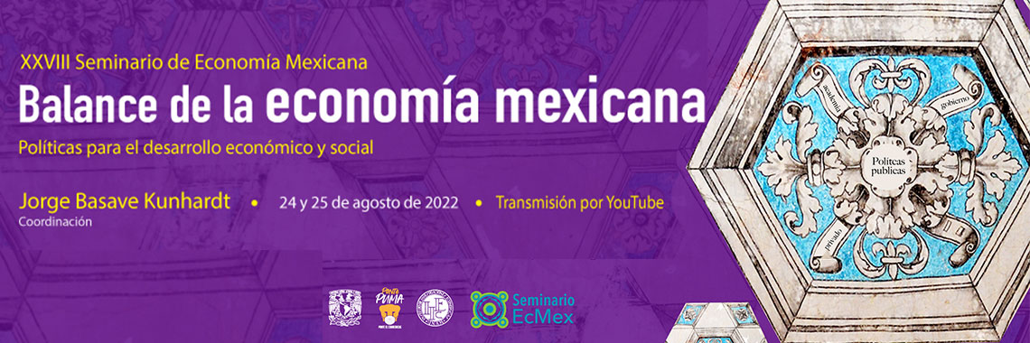 XXVIII Seminario de Economía Mexicana