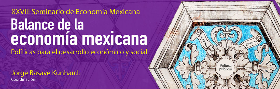 Balance de la economía mexicana y propuestas de política económica con énfasis en el papel del Estado en el desarrollo económico y social.